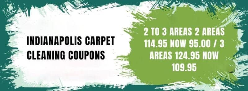 Indianapolis Carpet Cleaning Coupons 2 to 3 areas